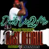 Most Official - Dont Lie to Me \